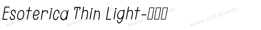 Esoterica Thin Light字体转换